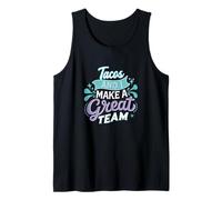 Funny Taco Lover Mexican Food Humor Life Foodies Meme Jokie Tank Top