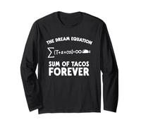 Funny Taco Math Equation Sum of Tacos Forever Food Nerd Long Sleeve T-Shirt