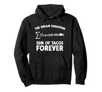 Funny Taco Math Equation Sum of Tacos Forever Food Nerd Pullover Hoodie