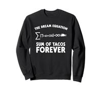 Funny Taco Math Equation Sum of Tacos Forever Food Nerd Sweatshirt