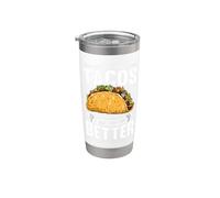 Funny Tacos Make Everything Better Mexican Food Taco Stainless Steel Insulated Tumbler