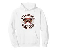 Funny Taekwondo Builds Character Pullover Hoodie