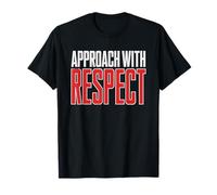 Funny Taekwondo Mom Approach Respect Warning Humor Label TKD T-Shirt