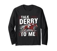 Funny Talk Derby to Me Horse Racing Design Long Sleeve T-Shirt
