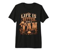 Funny Tanning Life is Better with A Tan Self Spray Beauty Premium T-Shirt