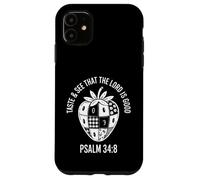 Funny Taste and See That the Lord Is Good Saying Case for iPhone 11