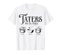 Funny Taters Po-ta-toes Boil Em Mash Em Stew T-Shirt