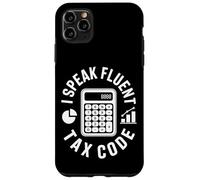 Funny Tax Accountant I Speak Fluent Tax Code Case for iPhone 11 Pro Max