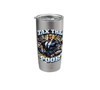 Funny Tax The Poor Ironic Sigma Bodybuilder Bootleg Meme Stainless Steel Insulated Tumbler