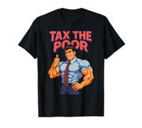 Funny Tax The Poor Ironic Sigma Meme Brainrot Quote T-Shirt