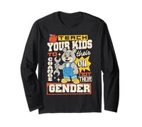 Funny Teach Your Kids to Change Their Oil Not Their Gender Long Sleeve T-Shirt