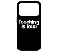 Funny Teacher Humor Design Teaching Is Real School Energy Case for iPhone 17 Pro
