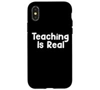 Funny Teacher Humor Design Teaching Is Real School Energy Case for iPhone X/XS