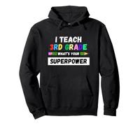 Funny Teacher - I Teach 3rd Grade What's Your Superpower Pullover Hoodie