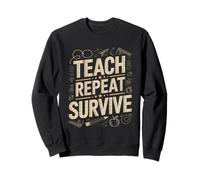 Funny Teacher Life Teach Repeat Survive Quote Sweatshirt