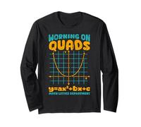 Funny Teacher Math Humor Working on My Quads Algebra Lover Long Sleeve T-Shirt