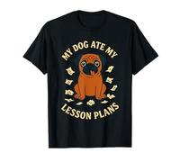 Funny Teacher My Dog Ate My Lesson Plans School Staff T-Shirt