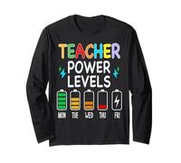 Funny Teacher Power Levels Throughout the week Long Sleeve T-Shirt