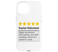 Funny Teacher Retirement Stars Recommendation Case for iPhone 15
