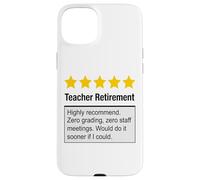 Funny Teacher Retirement Stars Recommendation Case for iPhone 15 Plus