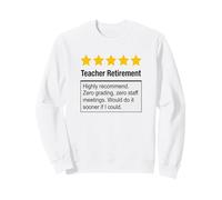 Funny Teacher Retirement Stars Recommendation Sweatshirt