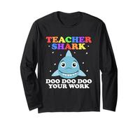 Funny Teacher Shark Shirt Teachers Appreciation Shark Doo Long Sleeve T-Shirt