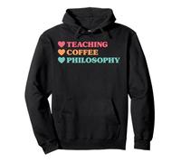 Funny Teaching Coffee Philosophy for Teachers Pullover Hoodie