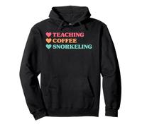 Funny Teaching Coffee Snorkeling for Teachers Pullover Hoodie