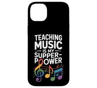Funny Teaching Music Is My Super Power Saying Case for iPhone 14 Plus