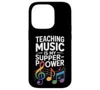 Funny Teaching Music Is My Super Power Saying Case for iPhone 14 Pro