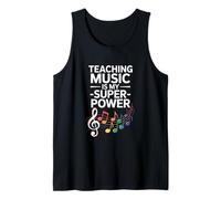 Funny Teaching Music is My Super Power Saying Tank Top