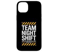 Funny Team Night Shift Saying Better Than Day Crew Women Men Case for iPhone 14 Plus