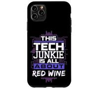 Funny Tech Junkie and Red Wine Lover Humor for Programmers Case for iPhone 11 Pro Max