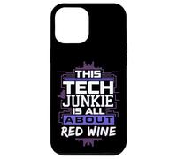 Funny Tech Junkie and Red Wine Lover Humor for Programmers Case for iPhone 12 Pro Max