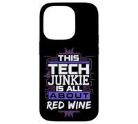 Funny Tech Junkie and Red Wine Lover Humor for Programmers Case for iPhone 14 Pro