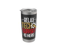 Funny Tech Support Tee for Computer Professional Relax Stainless Steel Insulated Tumbler