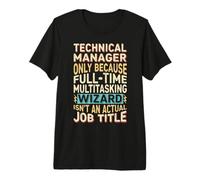 Funny Technical Manager Job Title Wizard Quote Premium T-Shirt