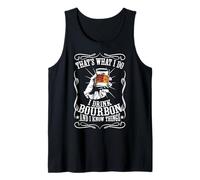 Funny Tee That's What I Do I Drink Bourbon And I Know Things Tank Top