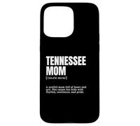 Funny Tennessee Mom Definition Tee - Southern Pride Case for iPhone 15 Pro Max