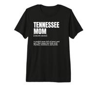 Funny Tennessee Mom Definition Tee - Southern Pride Premium T-Shirt