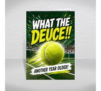 Funny Tennis Birthday Card - What The Deuce Another Year Older, A5 Humorous Tennis Themed Birthday Card for Men Women Kids