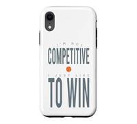 Funny Tennis I'm not Competitive I just like to win Case for iPhone XR