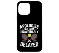 Funny Tennis Player Coach Coaching Excuse Joke Men Women Case for iPhone 13 Pro Max
