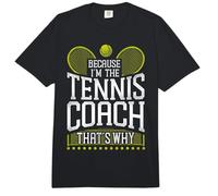 Funny Tennis Player Racket Coach Because I'm The Tennis Comfort Colors Adult Heavyweight T-Shirt