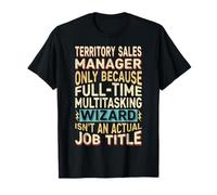 Funny Territory Sales Manager Job Title Wizard Quote T-Shirt