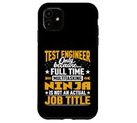 Funny Test Engineer Job Title Case for iPhone 11