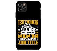 Funny Test Engineer Job Title Case for iPhone 11 Pro Max
