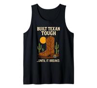 Funny Texas Lone Star State Cowboy Sarcasm Rodeo Pride Tee Tank Top