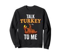 Funny Thanksgiving Foods Family Group Set Talk Turkey to me Sweatshirt
