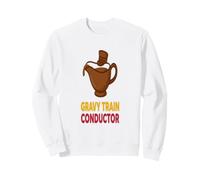 Funny Thanksgiving Gravy Train Conductor Humor Sweatshirt